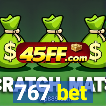 767 bet